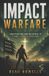 Impact Libri GmbH The Activated Believer- Impact Warfare