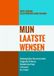 Uitvaartwensen Brave New Books Uitvaartwensen & Laatste Wensenboekje - Mijn Laatste Wensen