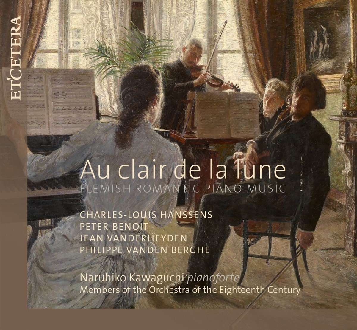 OUTHERE Naruhiko Kawaguchi - Au Clair De La Lune, Flemish Romantic Piano Music (CD)