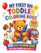 My First Big Toddler Coloring Book