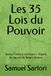 Les 35 Lois du Pouvoir: Version Histoire Islamique — Inspiré de l’œuvre de Robert Greene