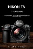 Nikon Z8 User Guide