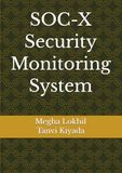 SOC-X Security Monitoring System