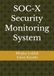 SOC-X Security Monitoring System