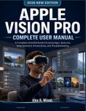 Apple Vision Pro Complete User Manual
