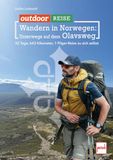 outdoor Motorbuch Verlag outdoor Reise - Wandern in Norwegen: Unterwegs auf dem Olavsweg