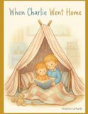 When Charlie Went Home