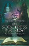 The Dragon-Myth The Sorceress of Avalon: A Novella: 2 Paperback