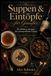 Suppen & Eintöpfe für Genießer: 88 raffinierte Rezepte für unvergesslichen Genuss – mit Wein, Trüffel und edlen Zutaten verfeinert: 6