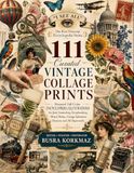 111 Curated Vintage Collage Prints