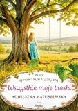 Wszystkie moje troski