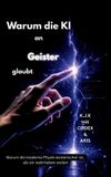 Warum Tredition GmbH Warum die KI an Geister glaubt