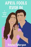 April Fools Rush In: A Baffled Bride Romance