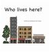 Who Libri GmbH Who lives here? Hardcover