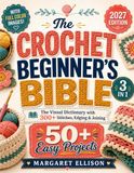 The Crochet Beginner's Bible