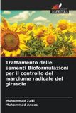 Trattamento OmniScriptum SRL Trattamento delle sementi Bioformulazioni per il controllo del marciume radicale del girasole