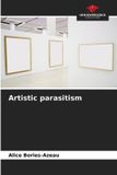 Artistic OmniScriptum SRL Artistic parasitism Paperback