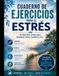 Cuaderno de Ejercicios para el Consumo de Sustancias: Tu Guía Paso a Paso para Liberarte, Sanar y Construir una Vida Mejor