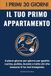 Il tuo primo appartamento: I primi 30 giorni - il piano semplice, giorno per giorno, per cucinare, pulire, fare il bucato e tutto quello che nessuno ti ha mai insegnato quando vai a vivere da solo.