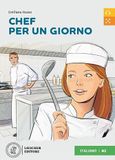Chef Loescher Coedizioni Chef per un giorno. Livello A2. Letture graduate di italiano per stranieri: Chef per un giorno. Libro + digitale Paperback