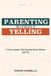 Parenting Libri GmbH Parenting Without Yelling