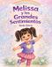 Melissa Ilonka Quiroz Melissa y los Grandes Sentimientos