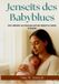 Jenseits Bol Jenseits des Babyblues Paperback