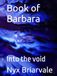Book of Barbara: Into the void