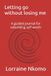 Letting go without losing me: A guided journal for rebuilding self worth