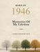 Born In 1946 Memories Of My Lifetime: A book to share your memories with your children and grandchildren