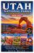 Utah National Parks Adventure Guide 2026-2027