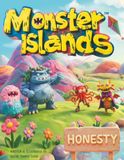 Monster Islands - Honesty: Lessons for Monsters of All Ages