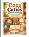 Cozy Cutties: A Colorful Cozy Coloring Book for Adults