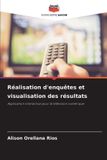 Réalisation Editions Notre Savoir Réalisation d'enquêtes et visualisation des résultats
