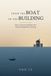 From Independently Published From the Boat to the Building: How a Vietnamese Refugee Girl With Nothing Built Everything Paperback