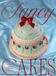 Fancy Cakes: The Art of Vintage Cake Decorating with 40 Modern Designs