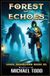 Forest Viral Monsters Forest of Echoes Paperback