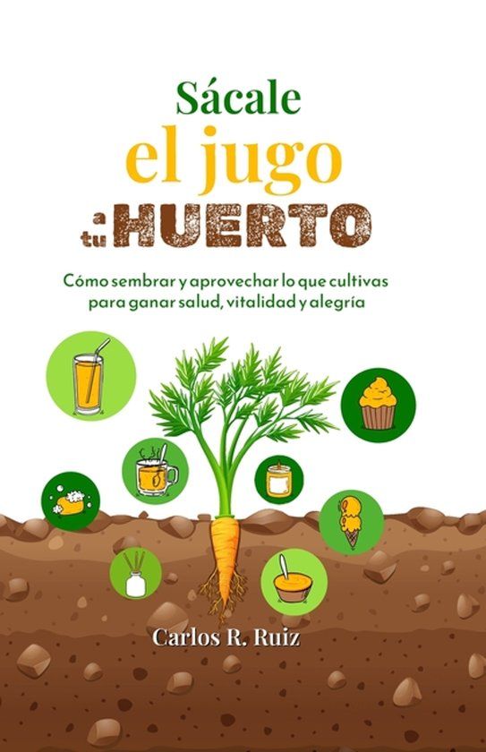 Sácale Bol Sácale el jugo a tu Huerto