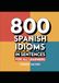 800 Spanish idioms in sentences for all learners