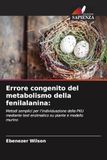 Errore OmniScriptum SRL Errore congenito del metabolismo della fenilalanina