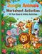 Jungle Animals Worksheet Activities: 35 Fun Black & White Activities for Kids Ages 4–8: Mazes, Find & Count, Puzzles & Observation Games