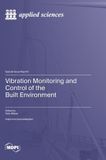 Vibration Mdpi Ag Vibration Monitoring and Control of the Built Environment Hardcover