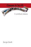 Cinema & Sci-Fi: Il contributo italiano