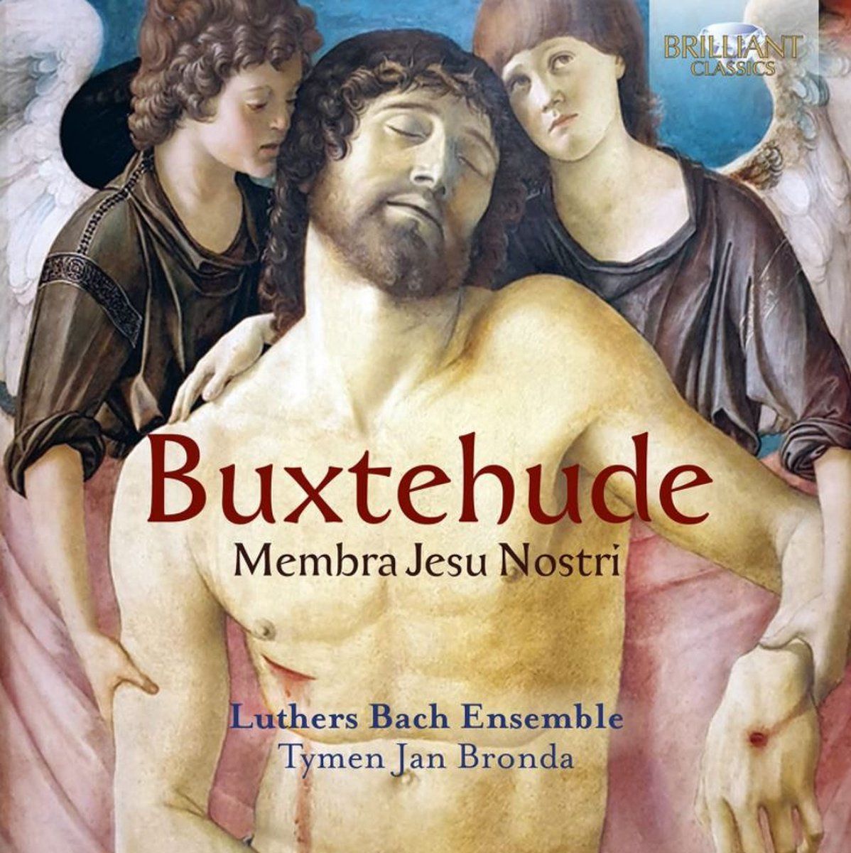 Brilliant Classics Buxtehude: Membra Jesu Nostri (CD)