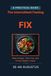 The Intermittent Fasting Fix: Beat Hunger, Burn Fat, and Finally Make It Stick