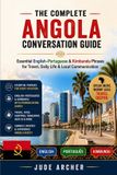 The Independently Published The Complete Angola Conversation Guide