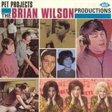 Ace Records Pet Projects - The Brian Wilson Productions