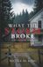 What NMK Press What The Storm Broke Paperback