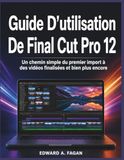 Guide Apple Guide D’utilisation De Final Cut Pro 12