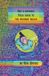 Roy G Bivard's Field Guide to the Rainbow Realm: Volume: I